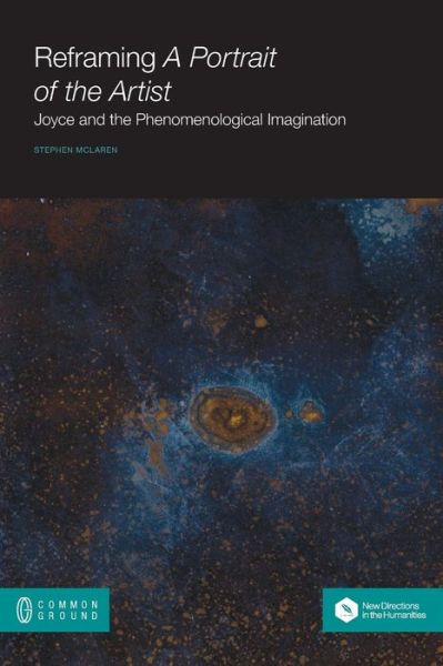 Cover for Stephen Mclaren · Reframing a Portrait of the Artist: Joyce and the Phenomenological Imagination (Paperback Book) (2015)