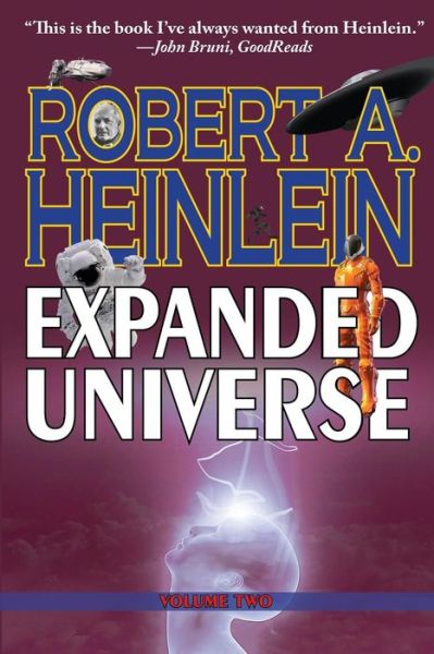 Cover for Robert A Heinlein · Robert Heinlein's Expanded Universe: Volume Two (Paperback Book) (2015)