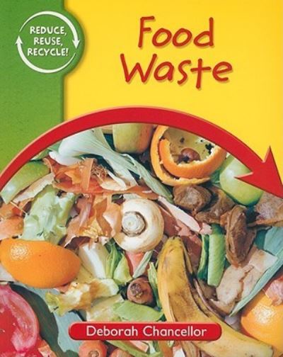 Cover for Deborah Chancellor · Food Waste (Paperback Book) (2010)