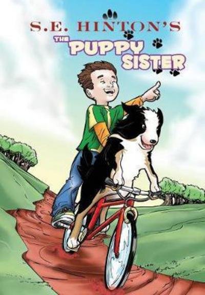 Cover for S. E. Hinton · S. E. Hinton's The Puppy Sister (Pocketbok) (2010)