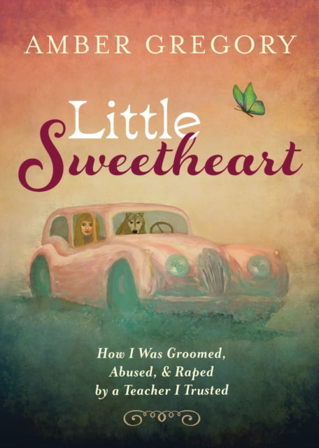 Cover for Amber Gregory · Little Sweetheart (Paperback Book) (2022)