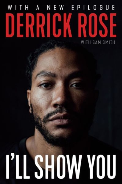 Cover for Derrick Rose · I'll Show You (Paperback Book) (2020)