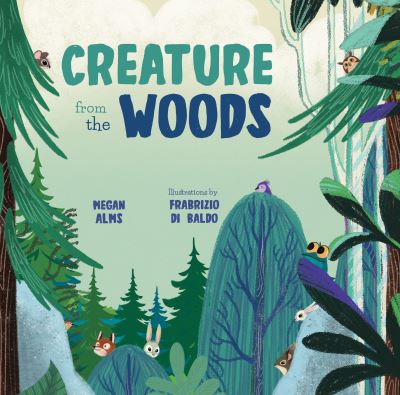 Cover for Megan Alms · Creature from the Woods (Board book) (2023)