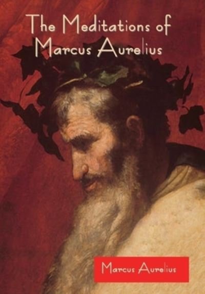 Cover for Marcus Aurelius · Meditations of Marcus Aurelius (Bok) (2022)
