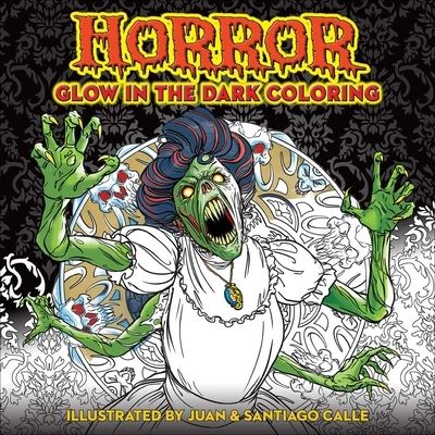 Cover for Editors of Thunder Bay Press · Horror Glow in the Dark Coloring (Paperback Book) (2021)