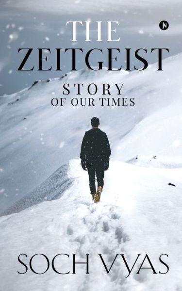 Cover for Soch Vyas · The Zeitgeist (Paperback Book) (2019)