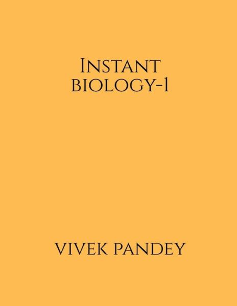 Cover for Vivek Pandey · Instant Biology-1 (color) (Book) (2020)