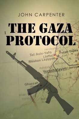 Cover for John Carpenter · Gaza Protocol (Bok) (2022)