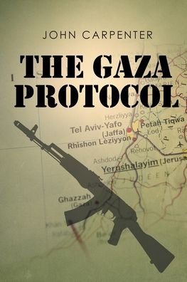 Cover for John Carpenter · Gaza Protocol (Bog) (2022)