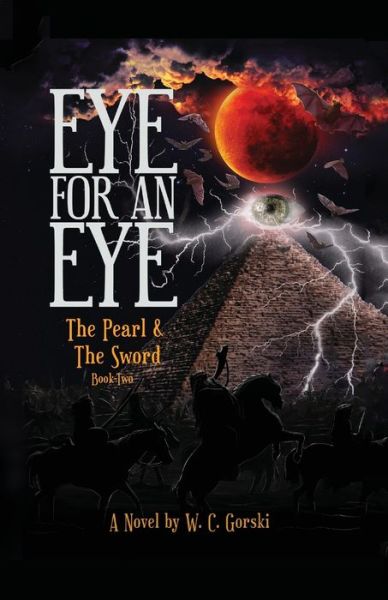 EYE for an EYE - William Gorski - Books - Gatekeeper Press - 9781662906404 - March 25, 2021