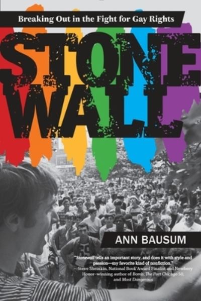 Cover for Ann Bausum · Stonewall (Hardcover Book) (2016)