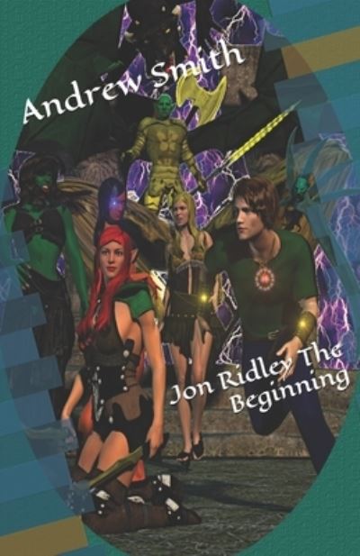 Cover for Andrew P. Smith · Jon Ridley the Beginning (Book) (2019)