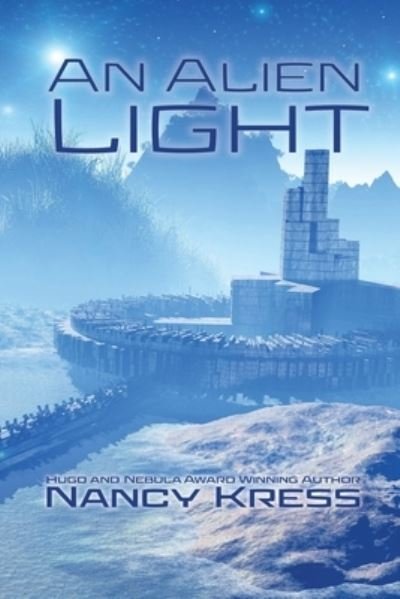 Cover for Nancy Kress · An Alien Light (Buch) (2022)