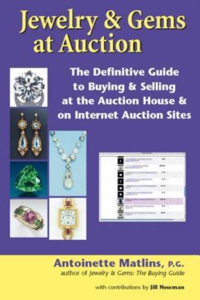 Jewelry & Gems at Auction - Antoinette Matlins - Books - Gemstone Press - 9781683361404 - July 1, 2002