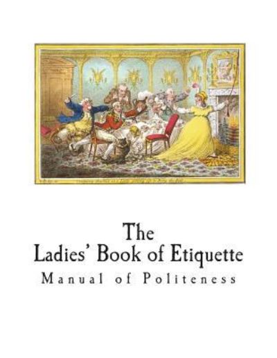 Cover for Florence Hartley · The Ladies' Book of Etiquette (Paperback Book) (2018)