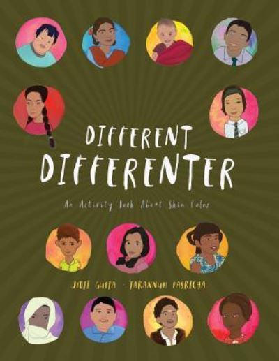 Cover for Jyoti Gupta · Different Differenter: An Activity Book About Skin Color (Paperback Book) (2019)