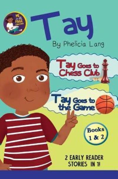 Cover for Phelicia Lang · Tay Goes to the Chess Club and Tay Goes to the Game (Hardcover bog) (2019)
