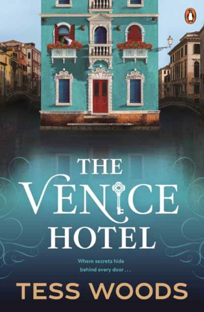 Cover for Tess Woods · The Venice Hotel: Where secrets hide behind every door (Paperback Book) (2024)