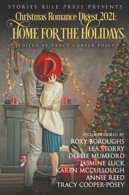 Christmas Romance Digest 2021 - Tracy Cooper-Posey - Böcker - Stories Rule Press - 9781774384404 - 28 oktober 2021