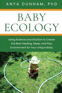 Cover for Anya Dunham · Baby Ecology (Paperback Bog) (2022)