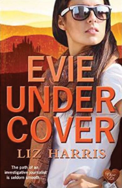 Cover for Liz Harris · Evie Under Cover (Paperback Book) (2015)