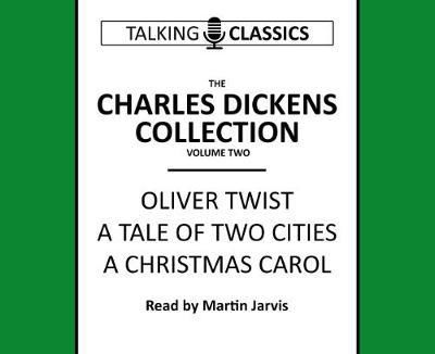 Cover for Charles Dickens · The Charles Dickens Collection: Oliver Twist, a Tale of Two Cities &amp; a Christmas Carol - Talking Classics (Lydbok (CD)) [Abridged edition] (2017)