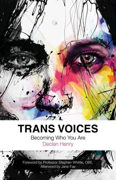 Cover for Declan Henry · Trans Voices: Becoming Who You Are (Taschenbuch) (2017)