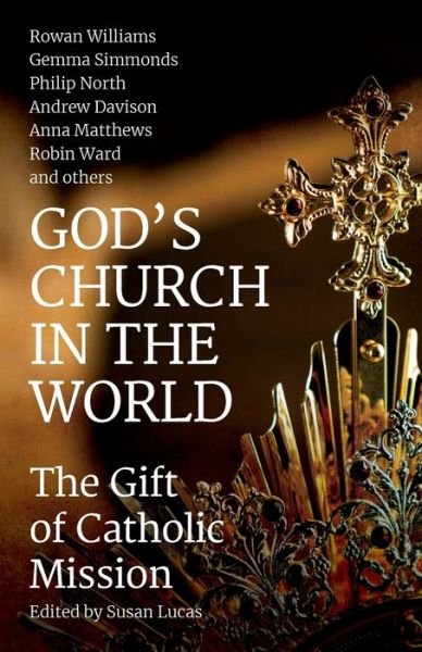 Cover for Andrew Davison · God's Church in the World: The Gift of Catholic Mission (Paperback Book) (2020)