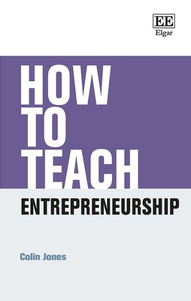 Cover for Colin Jones · How to Teach Entrepreneurship (Hardcover Book) (2019)