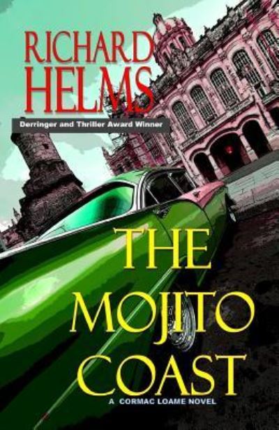 Cover for Richard Helms · The Mojito Coast (Paperback Book) (2019)