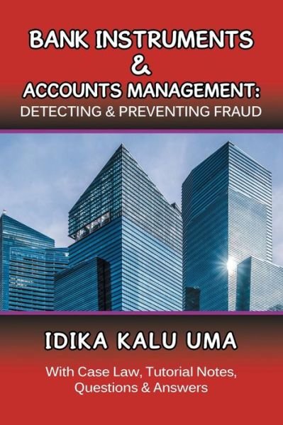 Cover for Idika Kalu Uma · Bank Instruments &amp; Accounts Management (Taschenbuch) (2019)