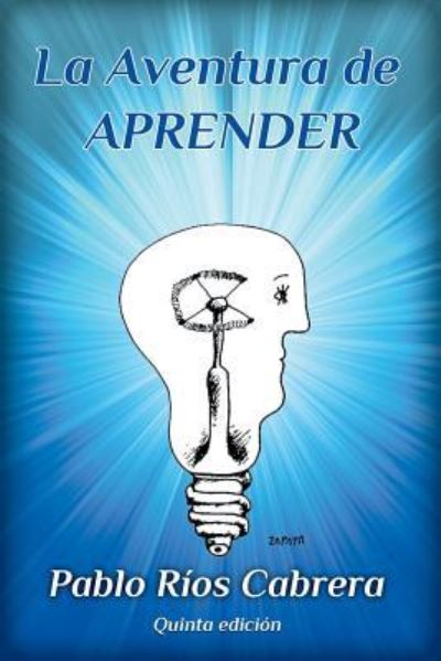 Cover for Pablo Rios · La Aventura de Aprender (Paperback Book) (2019)