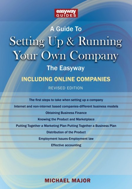 Cover for Michael Major · A Guide to Setting up and Running Your Own Company - Including Online Companies - 2023 (Taschenbuch) (2023)