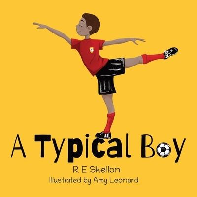 R E Skellon · A Typical Boy (Paperback Book) (2021)