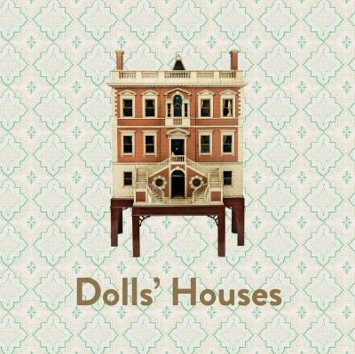 Cover for Halina Pasierbska · Dolls' Houses (Hardcover Book) (2023)