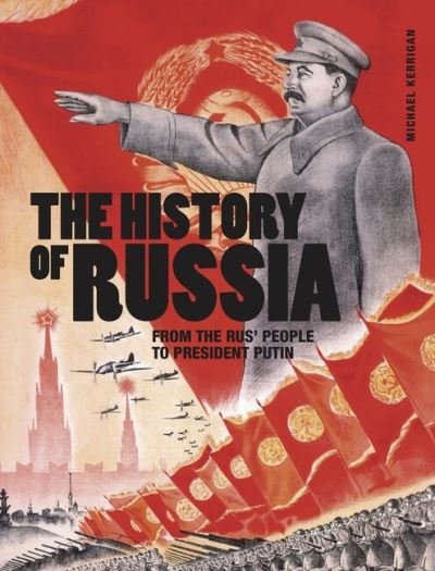 Cover for Michael Kerrigan · The History of Russia: From the Rus' people to President Putin - Dark Histories (Paperback Bog) (2022)