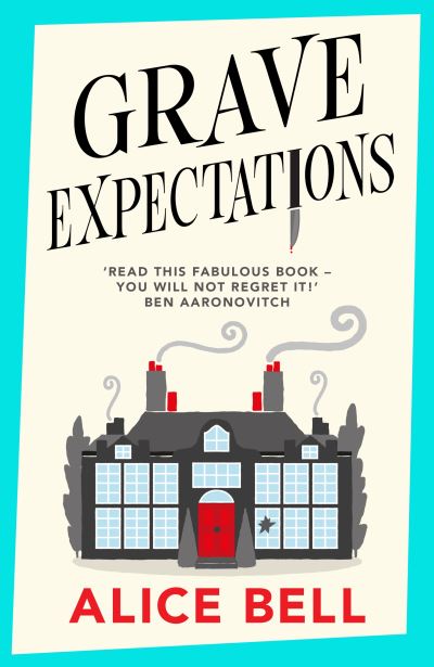 Cover for Alice Bell · Grave Expectations (Book) (2023)