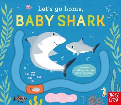 Cover for Buzio, Carolina (Il) · Let's Go Home, Baby Shark - Let's Go Home (Board book) (2023)