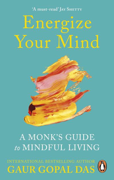 Cover for Gaur Gopal Das · Energize Your Mind: A Monk’s Guide to Mindful Living (Paperback Bog) (2023)