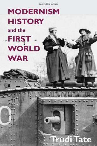 Cover for Trudi Tate · Modernism, History and the First World War (Paperback Book) (2013)