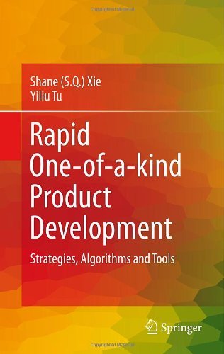 Cover for Xie, Shane (Shengquan) · Rapid One-of-a-kind Product Development: Strategies, Algorithms and Tools (Hardcover bog) [2011 edition] (2011)