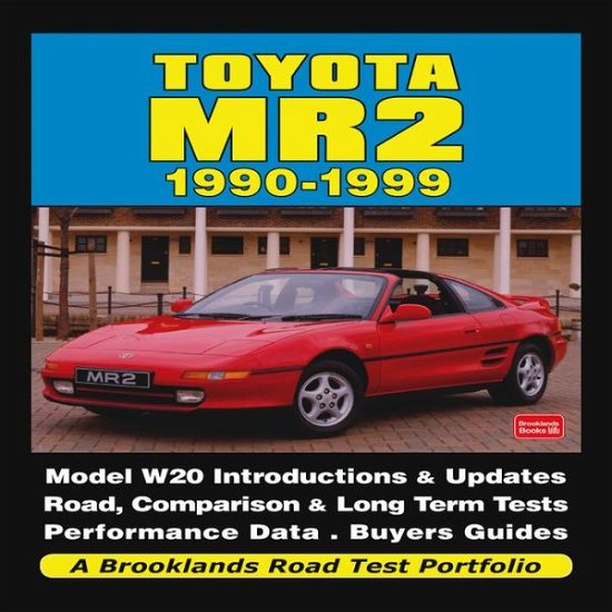 Cover for R M Clarke · Toyota MR2 1990-1999 a Brooklands Road Test Portfolio (Paperback Bog) (2012)