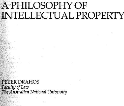 Cover for Peter Drahos · A Philosophy of Intellectual Property - Applied Legal Philosophy (Hardcover Book) [New edition] (1996)