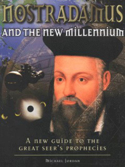 Cover for Michael Jordan · Nostradamus and the New Millennium (Paperback Book) [New edition] (1999)