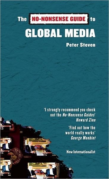 Cover for Peter Steven · The No-Nonsense Guide to Global Media - No-Nonsense Guides (Paperback Book) (2010)
