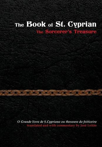 Cover for Jose Leitao · The Book of St. Cyprian: The Sorcerer's Treasure (Inbunden Bok) (2014)