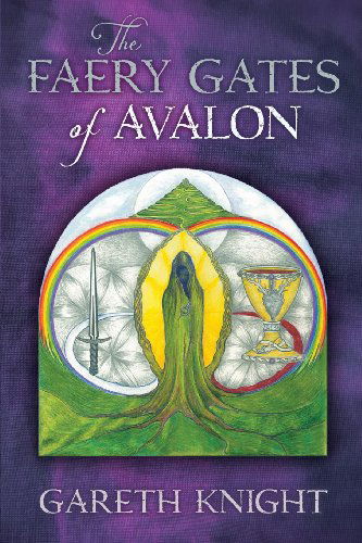 Cover for Gareth Knight · The Faery Gates of Avalon (Taschenbuch) (2013)