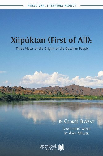 Xiipuktan (First of All): Three Views of the Origins of the Quechan People - Amy Miller - Books - Open Book Publishers - 9781909254404 - November 17, 2013