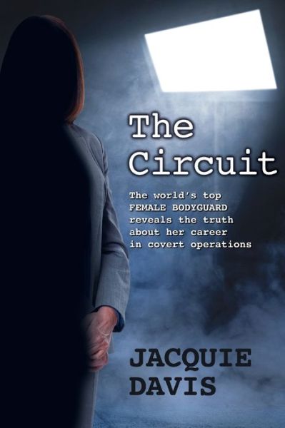 Cover for Jacquie Davis · The Circuit (Paperback Book) (2020)