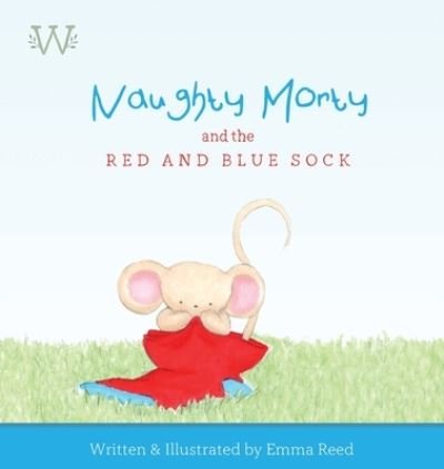 Cover for Reed · Naughty Morty and the Red and Blue Sock (Taschenbuch) (2020)